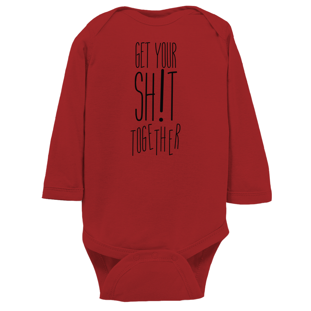 Get Your Sh!t Together long-sleeve design 2