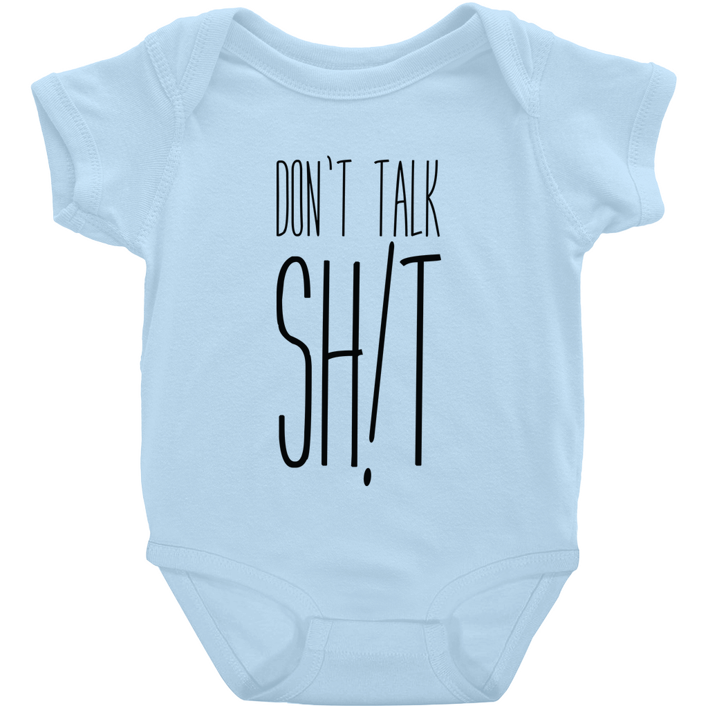 Don't Talk Sh!t short-sleeve design 2